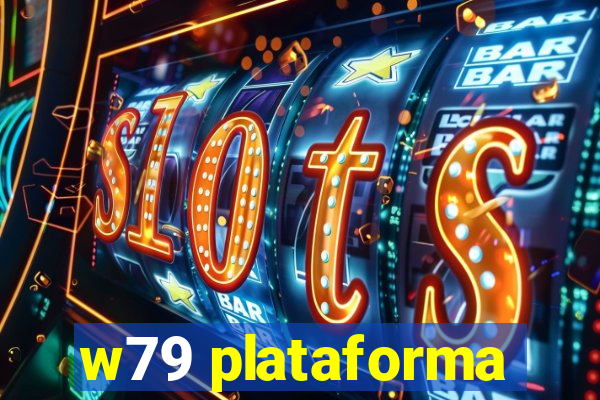 w79 plataforma